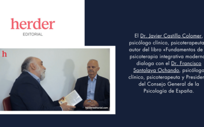 «Fundamentos de la psicoterapia integrativa moderna», Javier Castillo Colomer | Francisco Santolaya